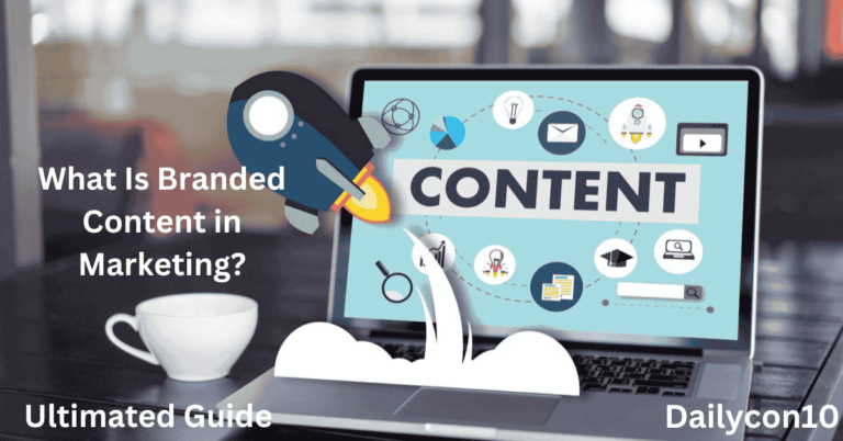 Ultimated Guide What Is Branded Content in Marketing
